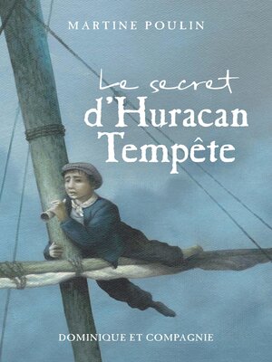 cover image of Le secret d'Huracan Tempête